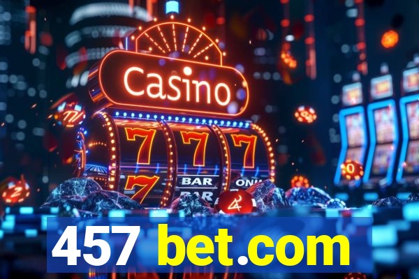 457 bet.com